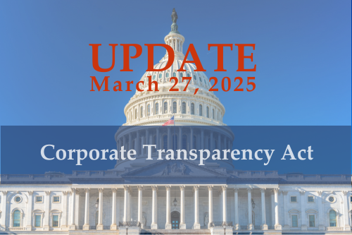 FinCEN removes beneficial ownership reporting requirements for U.S. companies and U.S. persons